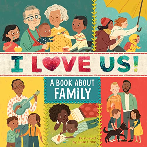 I Love Us: A Book About Family (with mirror and fill-in family tree): A Valentine's Day Book For Kids von Clarion